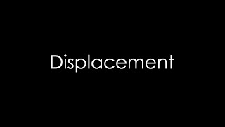 Displacement Test