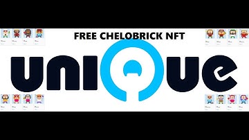 Free Chelobrick NFT giveaway from Unique Network #polkadot #nft #Free