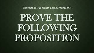 Exercise 8 (Predicate Logic, Technical)