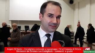 Angelo Di Nardo commenti e giudizi sulle dimissioni del Sindaco  Leo Castiglione