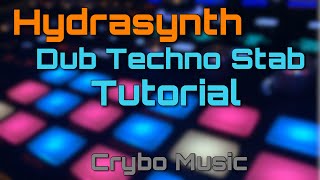 Hydrasynth Dub Techno Stab tutorial.