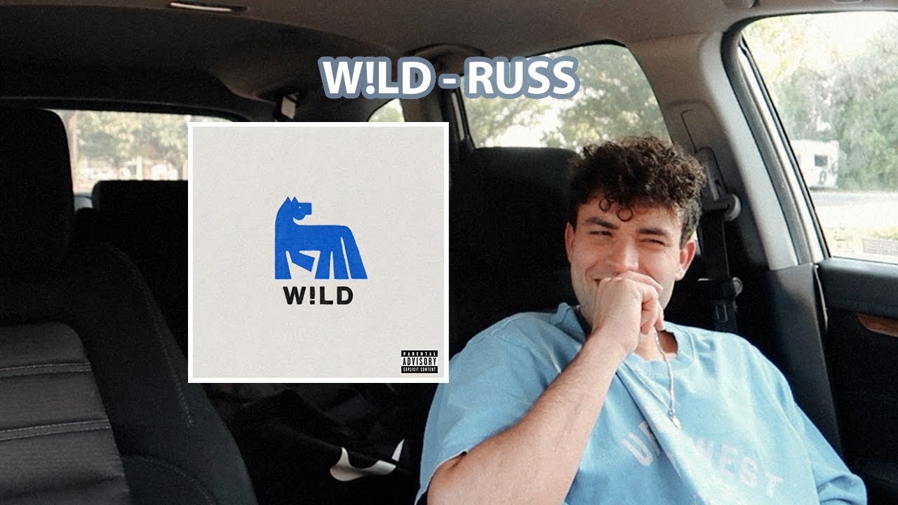 russ "wild" album reaction