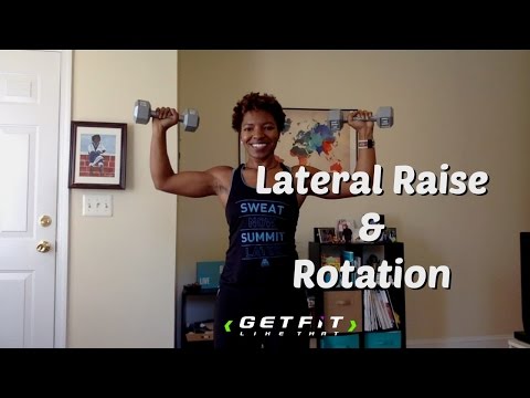 #GetAwesomeArms - More Shoulders (Lateral Lift & Rotation)