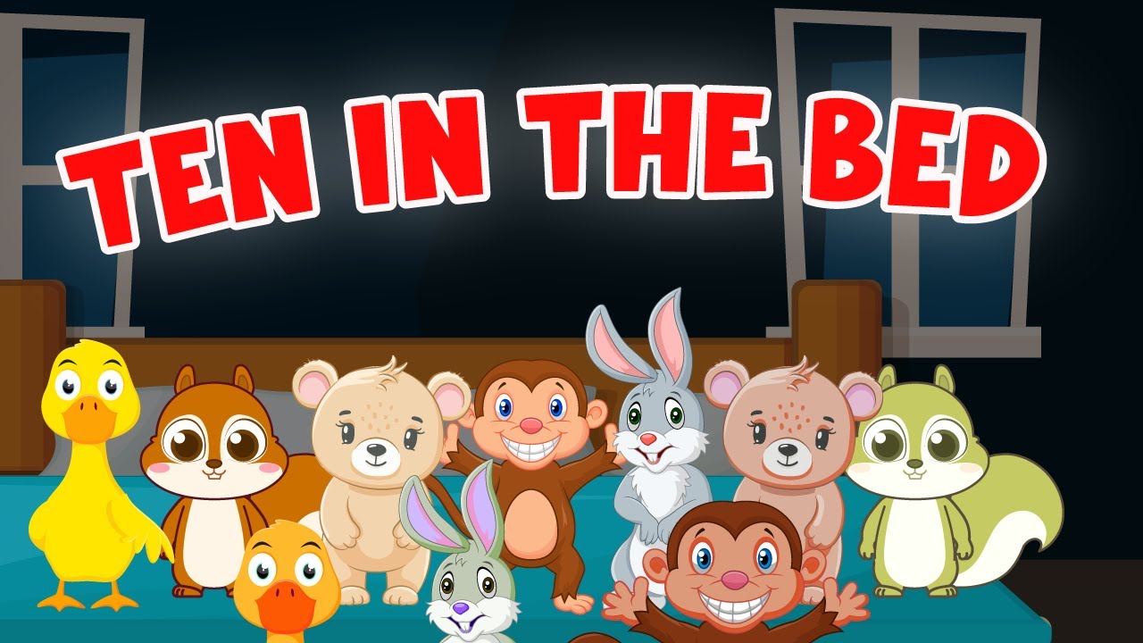 Ten in the Bed | Litte kids Star | Nursery Rhymes & Kids Songs - YouTube