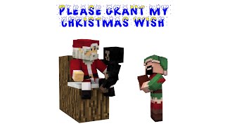 Please Grant My Christmas Wish
