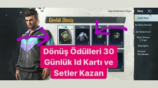 Pubg Mobile Geri Dönüş Ödülleri 30 Günlük ID Kartı Nasıl Kazanılır Kalıcı Setler Kazan Tanıtım