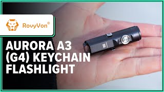 RovyVon Aurora A3 (G4) USB-C Keychain Flashlight Review (1 Month of Use)
