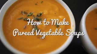 How to Make Pureed Vegetable Soups | by @cooksmarts screenshot 5