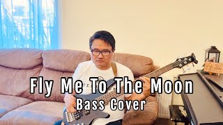 Fly Me To The Moon - Bass Cover