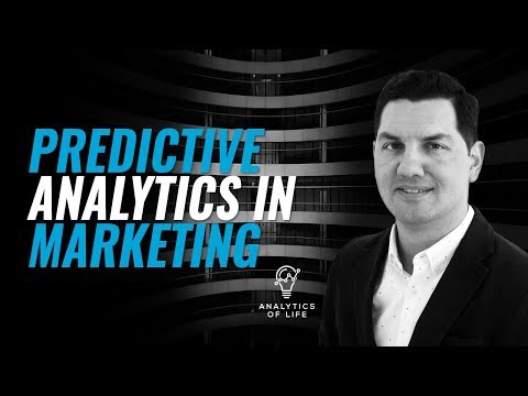 Predictive Analytics in Marketing | Analytics of Life