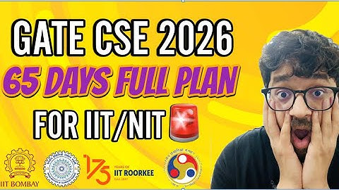 GATE 2026 : LAST 65 DAYS MASTERPLAN🚨| Under AIR 100 Possible??