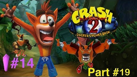 Tiny Tiger Time | CRASH BANDICOOT N SANE TRILOGY Walkthrough Gameplay Part 19