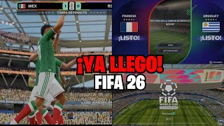 Oficial Ya Llegó el Nuevo FIFA 26 ✅ ¡Todo Lo Nuevo!