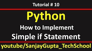 10 Python | How to implement simple if statement in python | by Sanjay Gupta