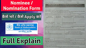 How to fill Bank Of Maharashtra Nominee/Nomination Form | How to fill BOM Nomination/Nominee Form
