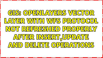 Openlayers vector layer with WFS protocol not refreshed properly after Insert,Update and Delete...