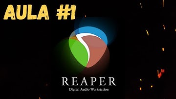 REAPER Tutorial Lesson #1 (Complete Course)