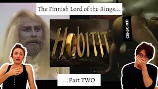 We Watched the Finnish Lord of the Rings (Part 2)