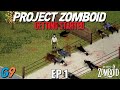 Project Zomboid (Build 41) Let's Play EP1 - Getting Started