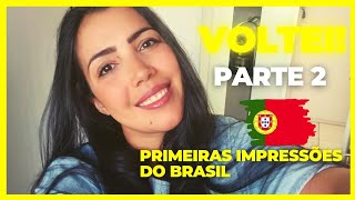 Voltei para o Brasil parte 2