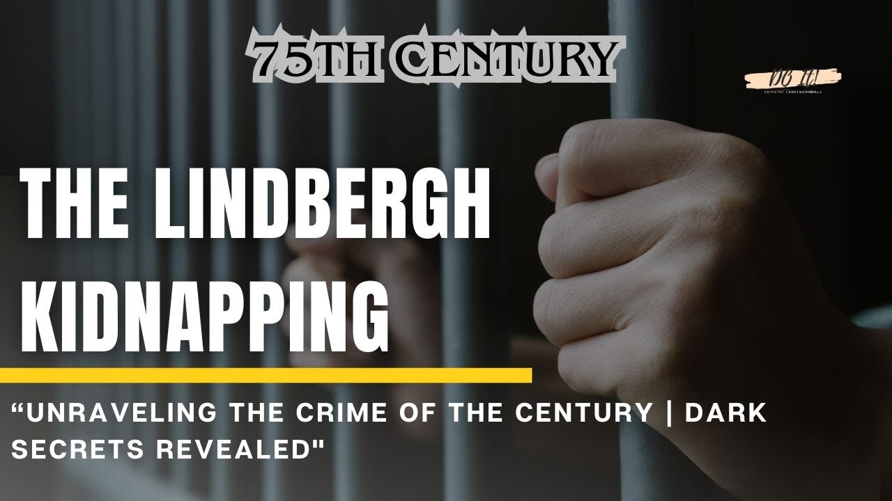"The Lindbergh Kidnapping Unraveling the Crime of the Century Dark