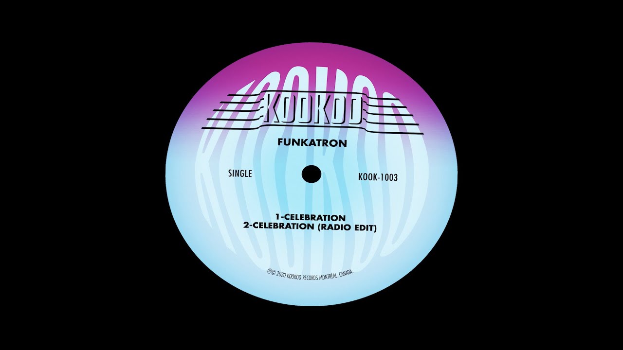 FUNKATRON - CELEBRATION - YouTube