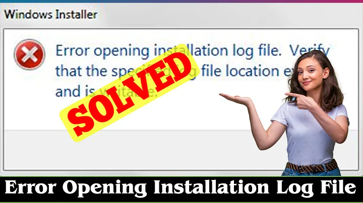 [SOLVED] Error Opening Installation Log File Problem Issue