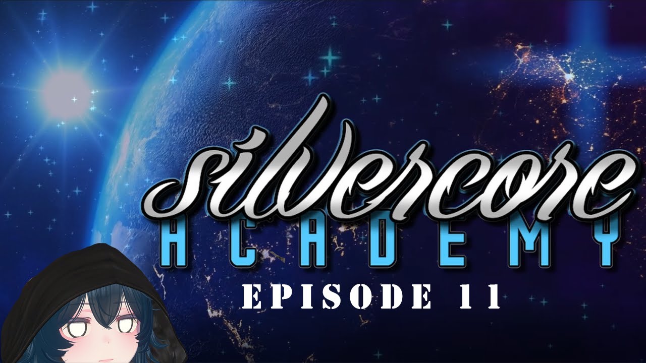 [Silvercore Academy] EP 11 | Adjusting to Change | NPC & Renna "Circe" Ashwyn POV