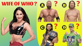 Can you guess the WIFE of WWE Superstars ?