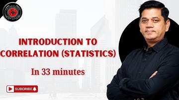 Introduction to Correlation Statistics in 33minutes