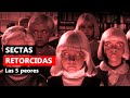 Las 5 sectas más retorcidas que existen