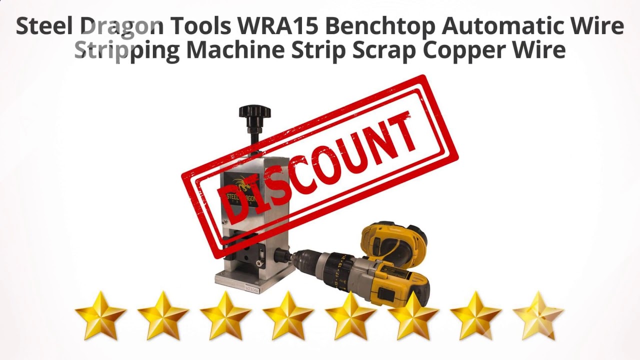 Steel Dragon Tools WRA15 Benchtop Automatic Wire Stripping Machine Strip Scrap Copper Wire 