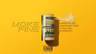 Mokefine - Chrstn Dc, Lemanzytoe, Khallel, Kingzley Official Lyric Video