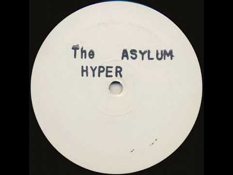 Hyper (8) — Hyper - The Asylum (Mix 2)