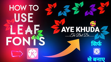 Leaf font download kaise kare | How to download leaf font | black screen status editing | leaf font