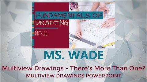 02 - Multiview Drawings - There