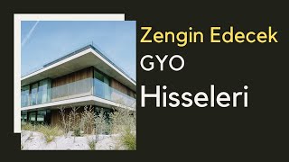 Zengin Edecek Gyo Hisseleri
