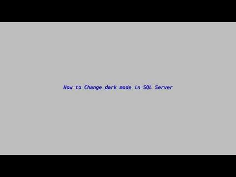 How to Change Dark Theme in SQL Server