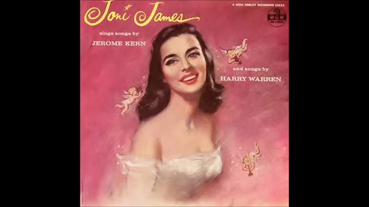 Joni James - sings Songs by Jerome Kern & Songs by...