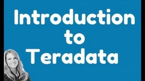 Teradata introduction