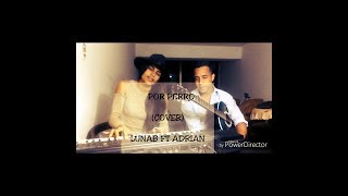 Sebastián Yatra - Por Perro Ft. Luis Figueroa, Lary Over Cover Lunab Ft Adrian