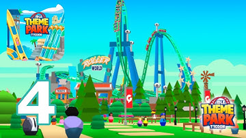 Idle Theme Park Tycoon - GamePlay Android iOS Full HD Walkthrough - Part 4