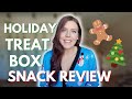 HOLIDAY TREAT BOX SNACK REVIEW