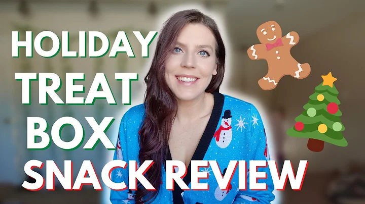 HOLIDAY TREAT BOX SNACK REVIEW