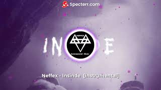 Neffex - Inside [Instrumental] - (Copyright Free)