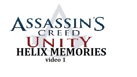 AC Unity: Helix Memories 1