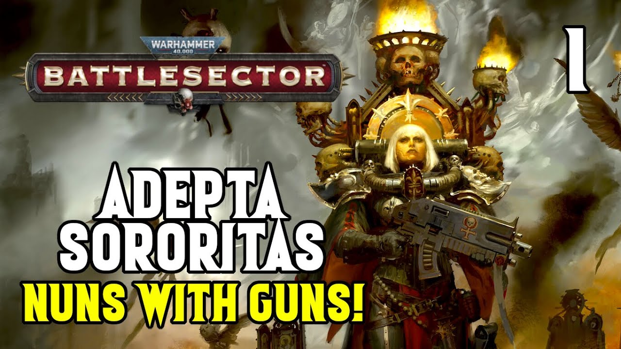 Doping up Heretics for the Emperor! - Adepta Sororitas #1 - Battlesector - Crusade