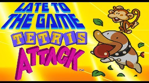 Tetris Attack: Terrible Language-Late to the Game