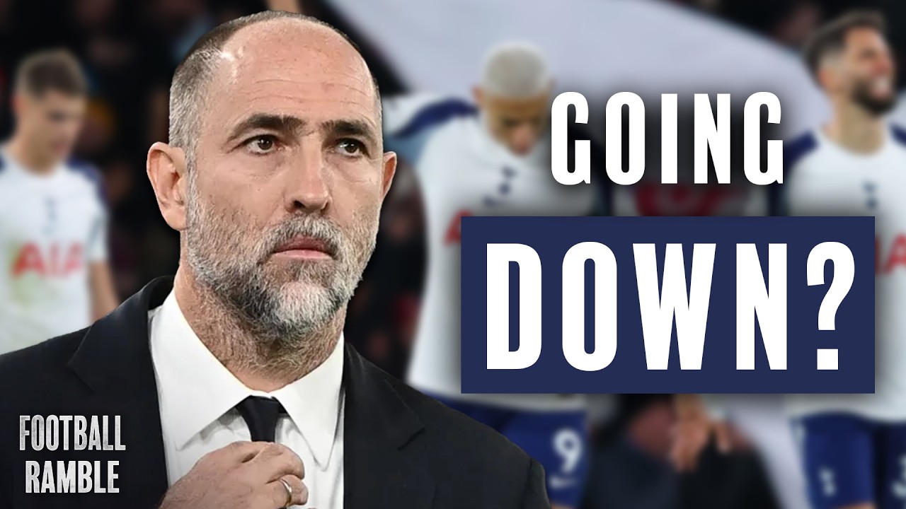 Tottenham are in a relegation battle | Football Ramble