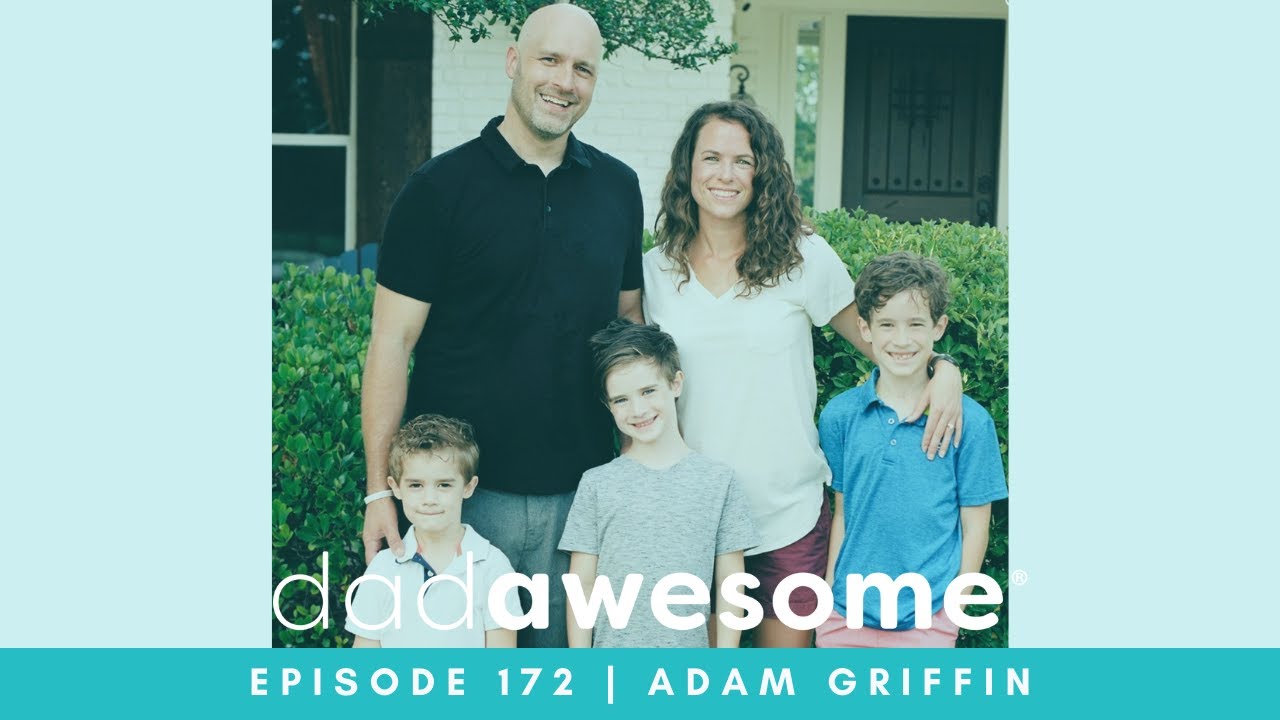 172 | Family Discipleship - Raising Kids the World Will Hate (Adam Griffin)